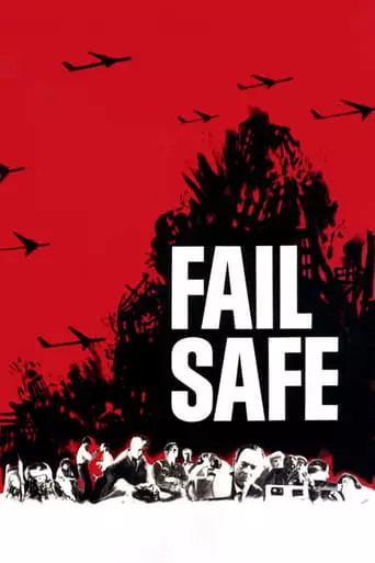 Fail Safe (1964) Watch Online