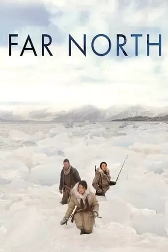 Far North (2008) Watch Online