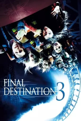 Final Destination 3 (2006) Watch Online
