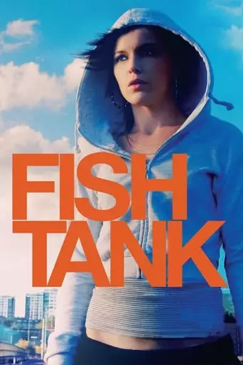 Fish Tank (2009) Watch Online