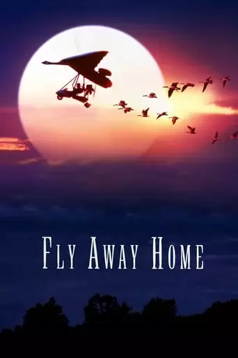 Fly Away Home (1996) Watch Online
