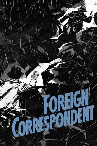 Foreign Correspondent (1940) Watch Online