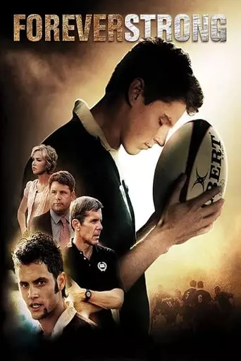 Forever Strong (2008) Watch Online