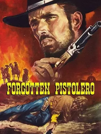 Forgotten Pistolero (1969) Watch Online