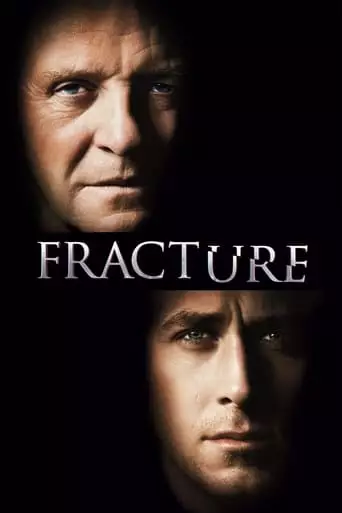 Fracture (2007) Watch Online