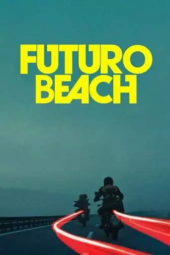 Futuro Beach (2014) Watch Online