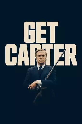 Get Carter (1971) Watch Online