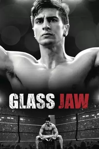 Glass Jaw (2018) Watch Online