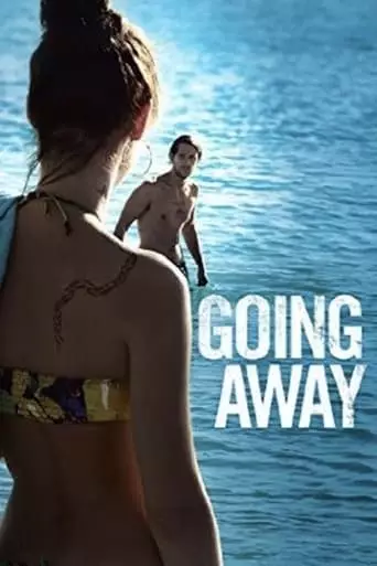 Going Away (2013) Watch Online