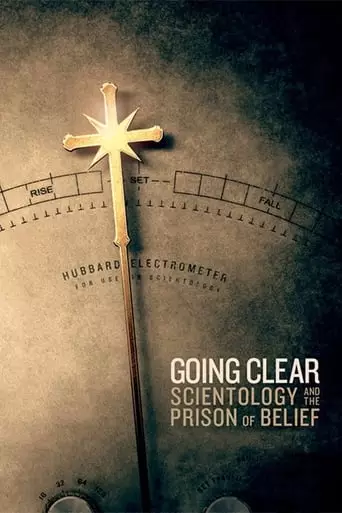 Going Clear: Scientology and the Prison of Belief (2015) Watch Online