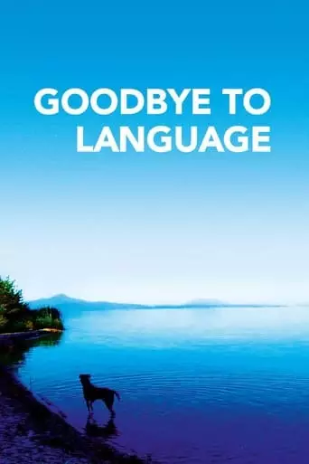 Goodbye to Language (2014) Watch Online
