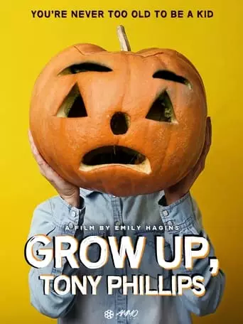 Grow Up, Tony Phillips (2013) Watch Online