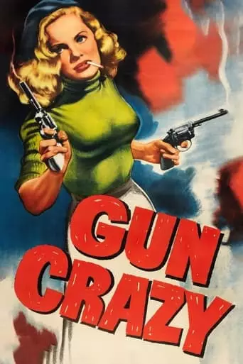 Gun Crazy (1950) Watch Online