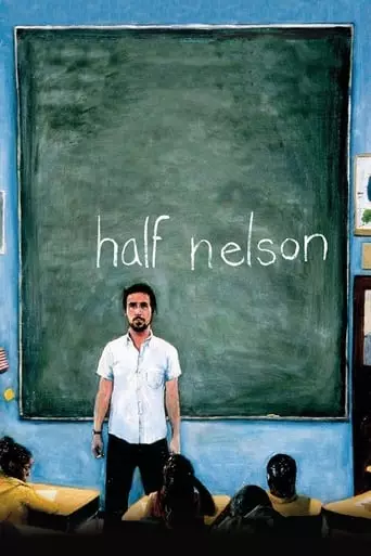 Half Nelson (2006) Watch Online