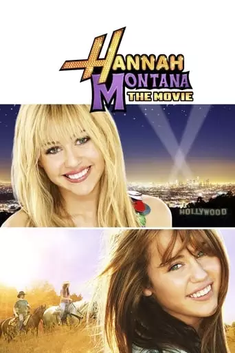 Hannah Montana: The Movie (2009) Watch Online
