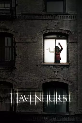 Havenhurst (2016) Watch Online