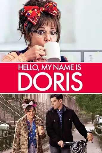 Hello, My Name Is Doris (2015) Watch Online