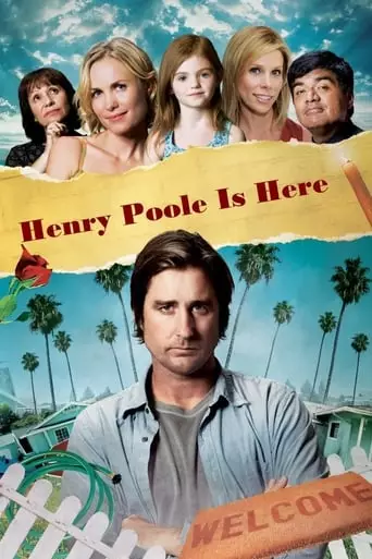 Henry Poole Is Here (2008) Watch Online