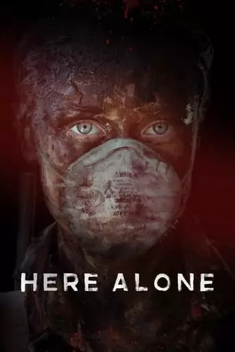 Here Alone (2016) Watch Online