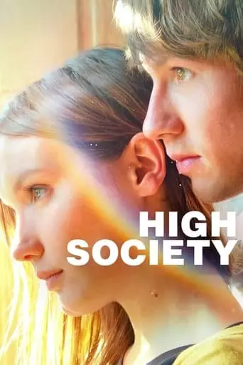 High Society (2014) Watch Online