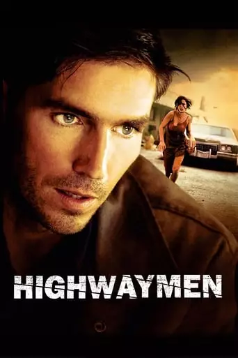 Highwaymen (2004) Watch Online