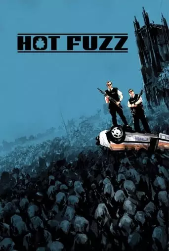 Hot Fuzz (2007) Watch Online