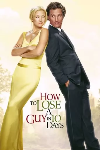 How to Lose a Guy in 10 Days (2003) Watch Online
