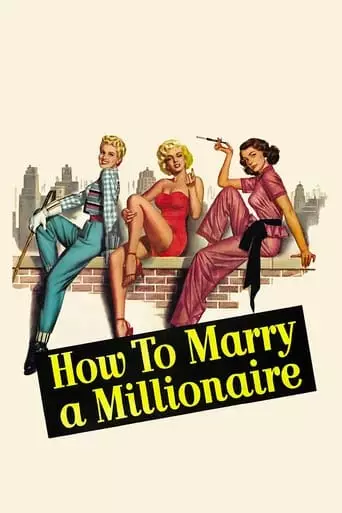 How to Marry a Millionaire (1953) Watch Online