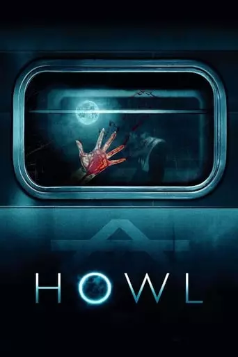 Howl (2015) Watch Online