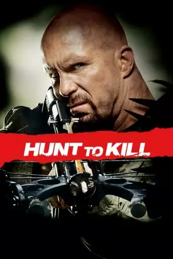 Hunt to Kill (2010) Watch Online