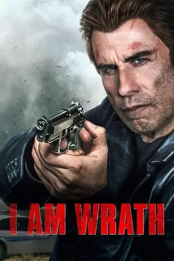I Am Wrath (2016) Watch Online