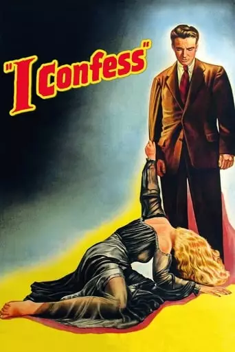 I Confess (1953) Watch Online