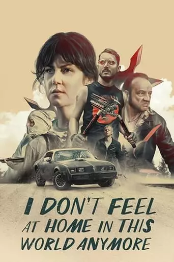 I Don't Feel at Home in This World Anymore (2017) Watch Online