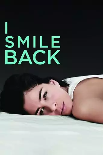 I Smile Back (2015) Watch Online
