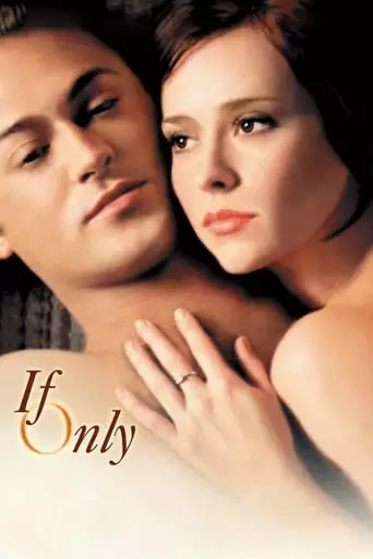 If Only (2004) Watch Online