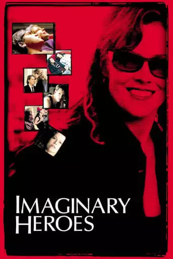 Imaginary Heroes (2004) Watch Online