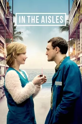 In the Aisles (2018) Watch Online
