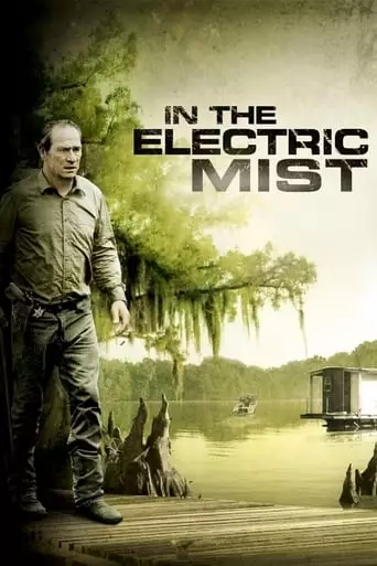 In the Electric Mist (2009) Watch Online