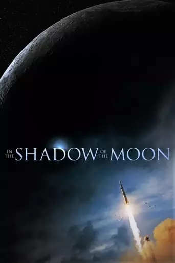 In the Shadow of the Moon (2007) Watch Online
