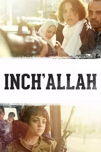Inch'Allah (2012) Watch Online