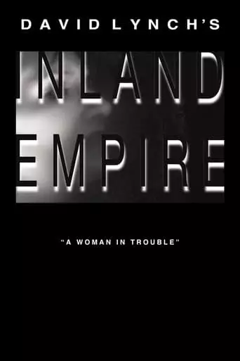 Inland Empire (2006) Watch Online