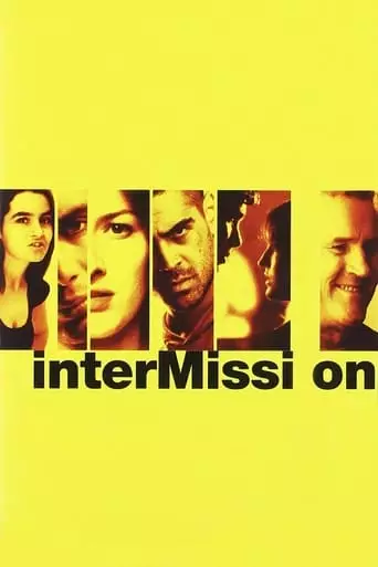 Intermission (2003) Watch Online