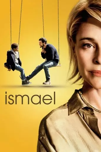 Ismael (2013) Watch Online