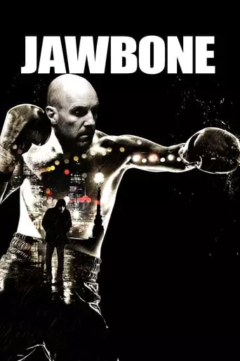 Jawbone (2017) Watch Online