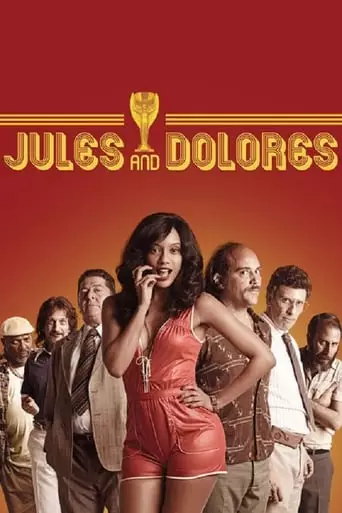 Jules and Dolores (2016) Watch Online