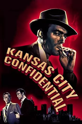 Kansas City Confidential (1952) Watch Online
