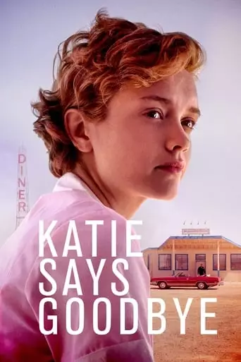 Katie Says Goodbye (2018) Watch Online