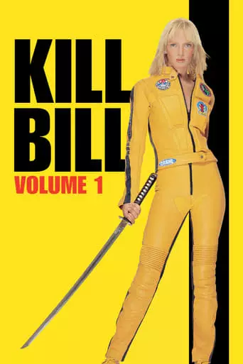 Kill Bill: Vol. 1 (2003) Watch Online