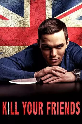 Kill Your Friends (2015) Watch Online