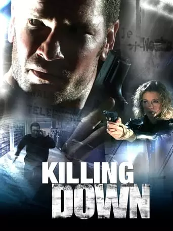 Killing Down (2006) Watch Online